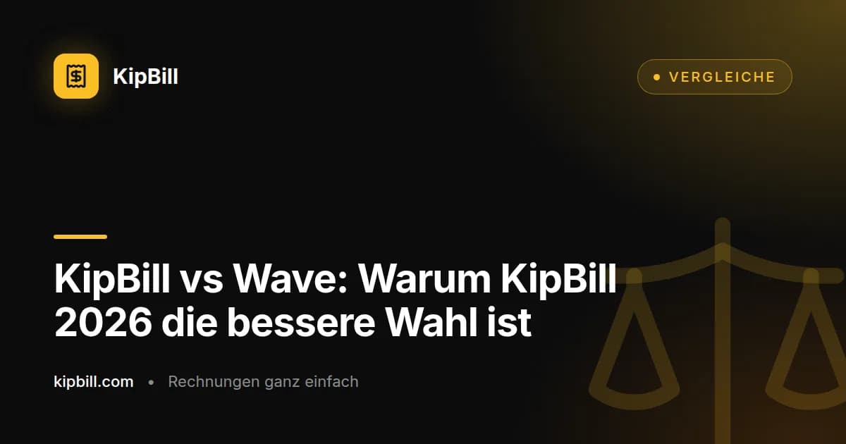 KipBill vs Wave Rechnungsvergleich 2026