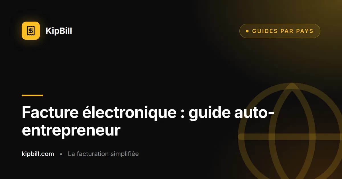 Calendrier de la facture électronique obligatoire en France pour les auto-entrepreneurs et les petites entreprises