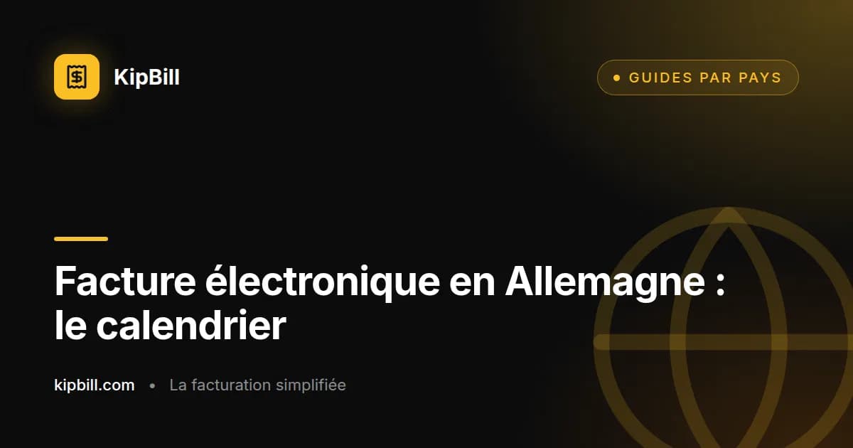 Calendrier de la facture électronique obligatoire en Allemagne pour les indépendants et les petites entreprises