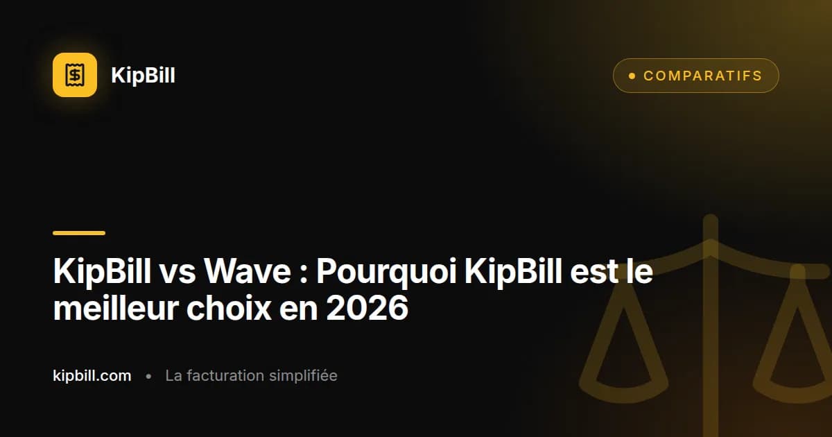 Comparaison facturation KipBill vs Wave 2026