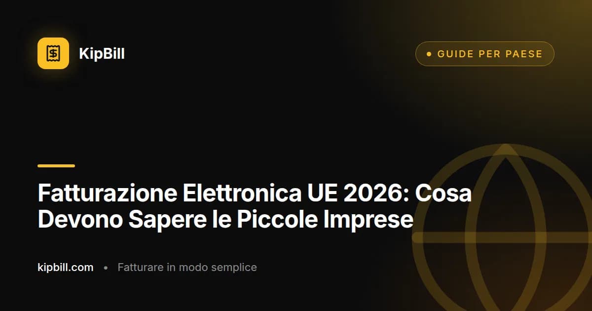 Calendario dei requisiti di fatturazione elettronica UE 2026 per le piccole imprese