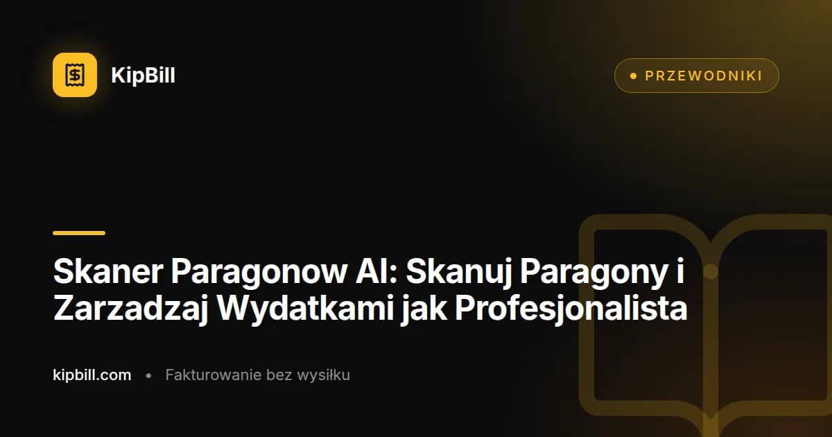 KipBill skaner paragonow AI wyodrebniajacy pozycje produktow