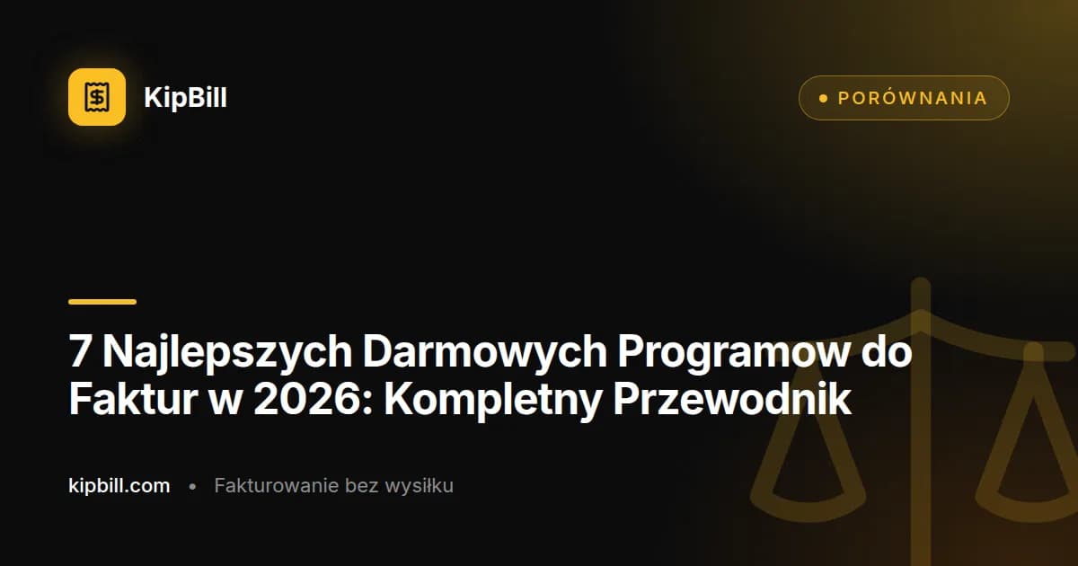 Najlepsze darmowe programy do faktur 2026