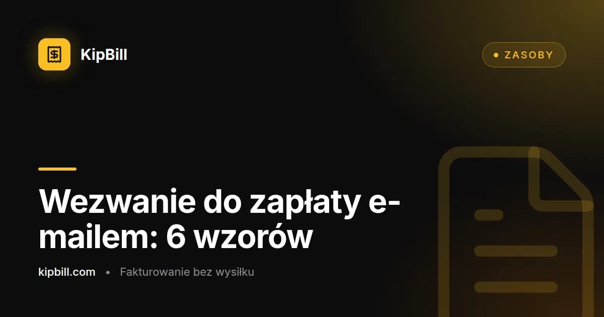 Szablony e-maili z wezwaniem do zapłaty dla freelancerów i małych firm