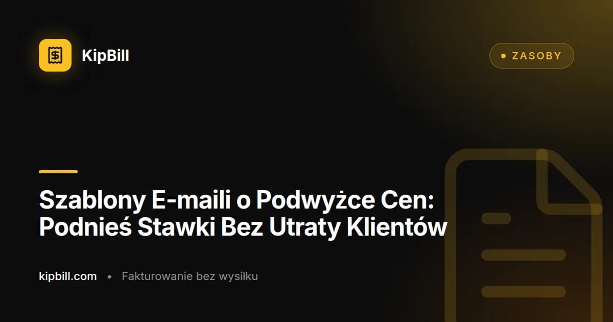 Szablony e-maili o podwyżce cen i stawek dla freelancerów i małych firm