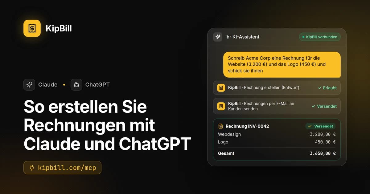 KipBill mit Claude und ChatGPT verbunden: eine Rechnung, im Chat erstellt und versendet