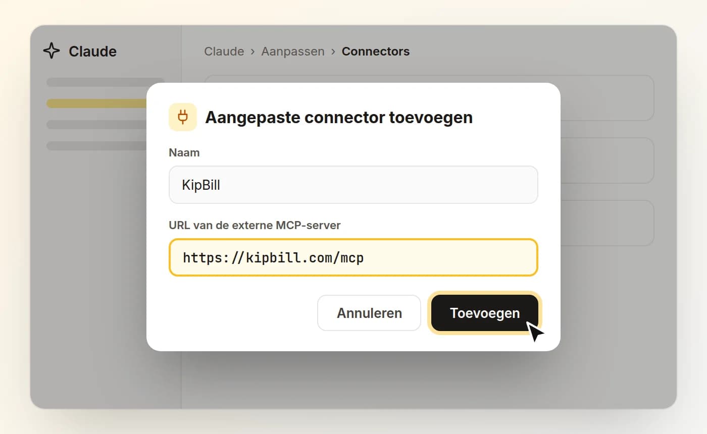Venster Aangepaste connector toevoegen in Claude, met KipBill bij Naam en https://kipbill.com/mcp bij URL van de externe MCP-server