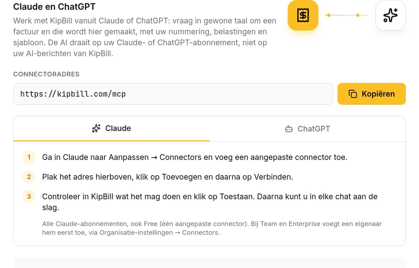 Instellingen van KipBill, tabblad Integraties: het onderdeel Claude en ChatGPT met het connectoradres https://kipbill.com/mcp, de knop Kopiëren en de stappen voor Claude