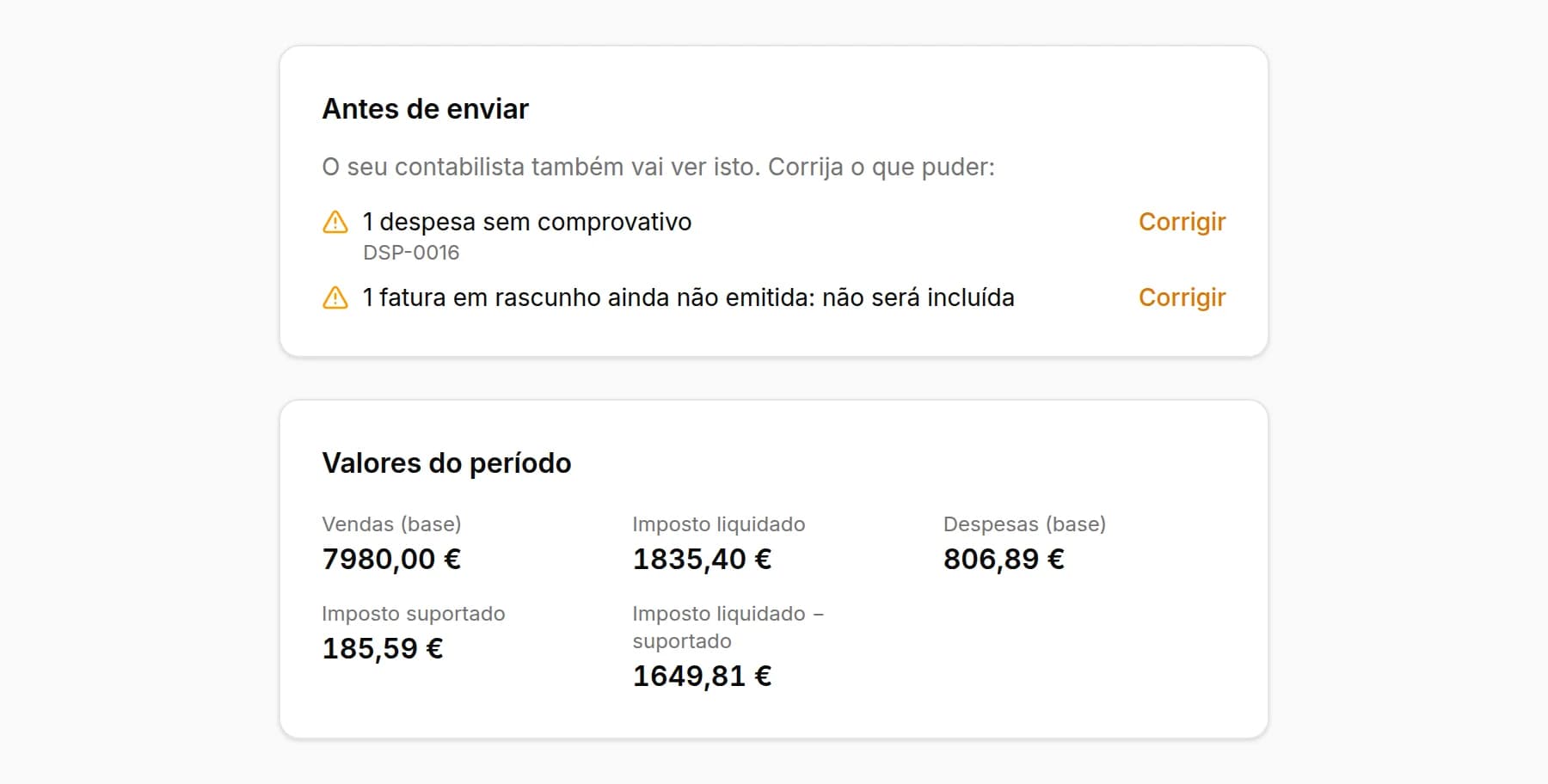 Antes de enviar: uma despesa sem comprovativo e uma fatura em rascunho que não será incluída; por baixo, os valores do período com vendas, IVA liquidado, despesas e IVA suportado