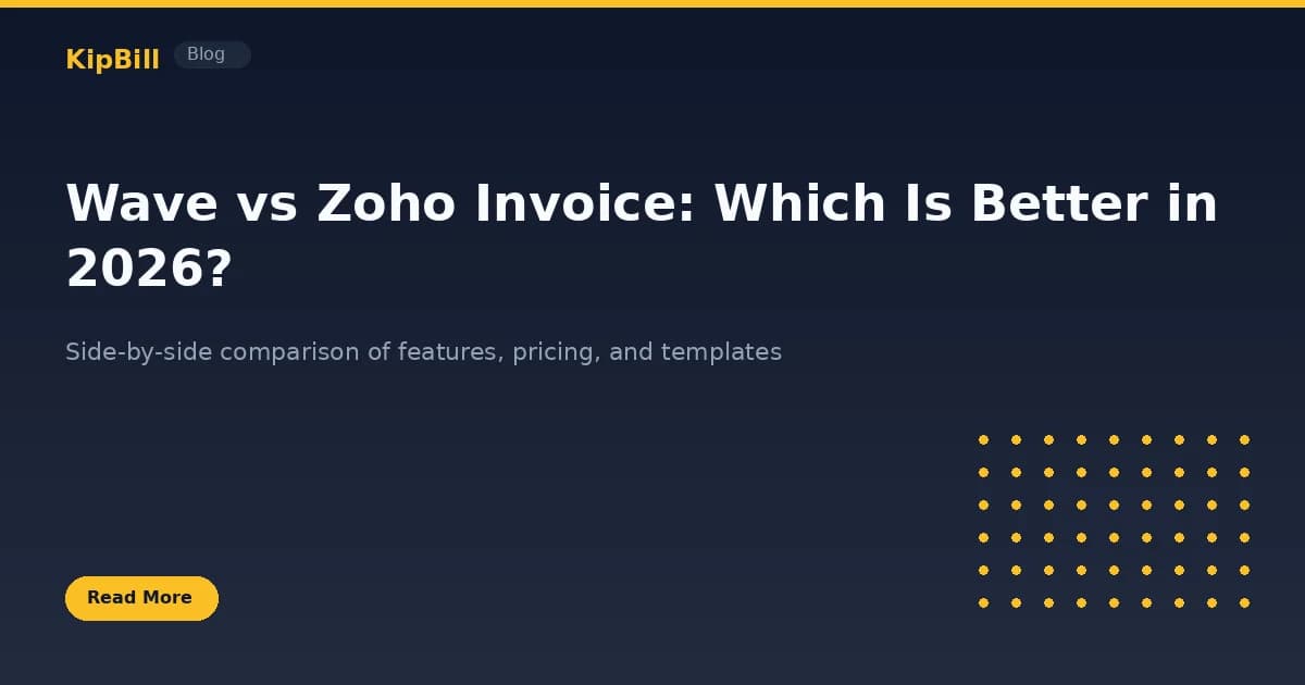 Wave vs Zoho Invoice comparison for small businesses 2026