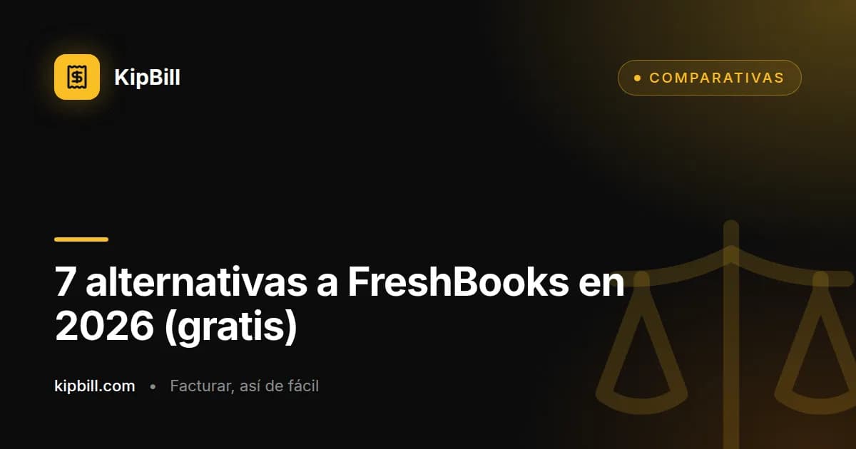 Mejores alternativas a FreshBooks para freelancers y pequeñas empresas en 2026