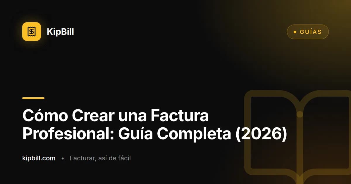 Cómo crear una factura profesional paso a paso