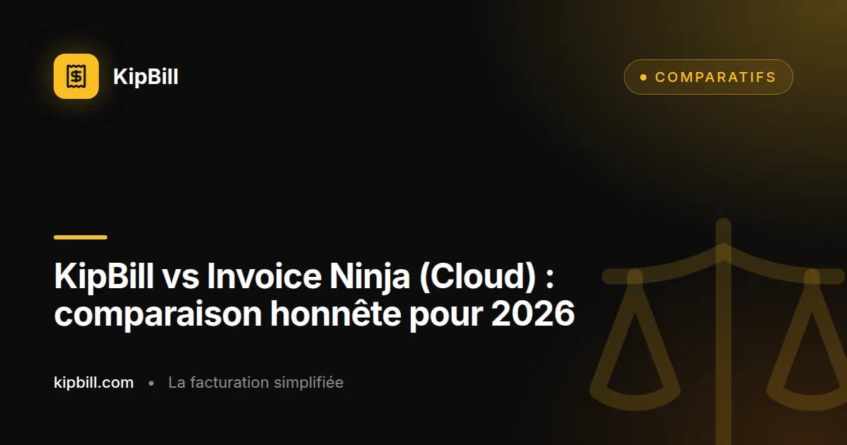 Comparaison de KipBill et Invoice Ninja en cloud pour les freelances