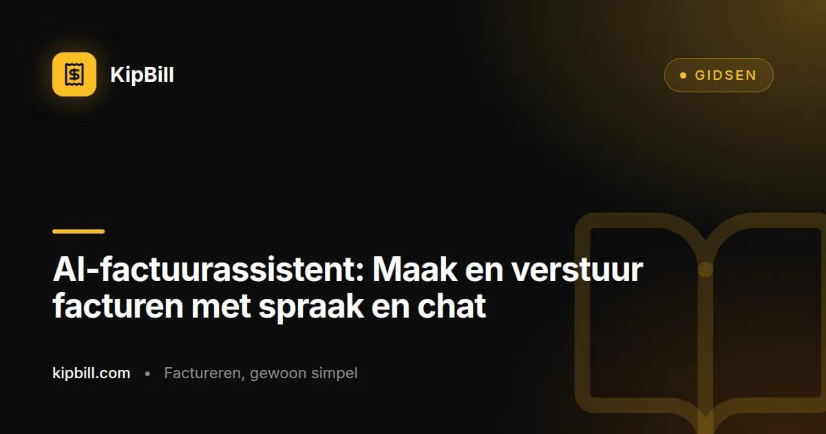 KipBill AI-factuurassistent die een factuur maakt via spraak- en chatopdrachten