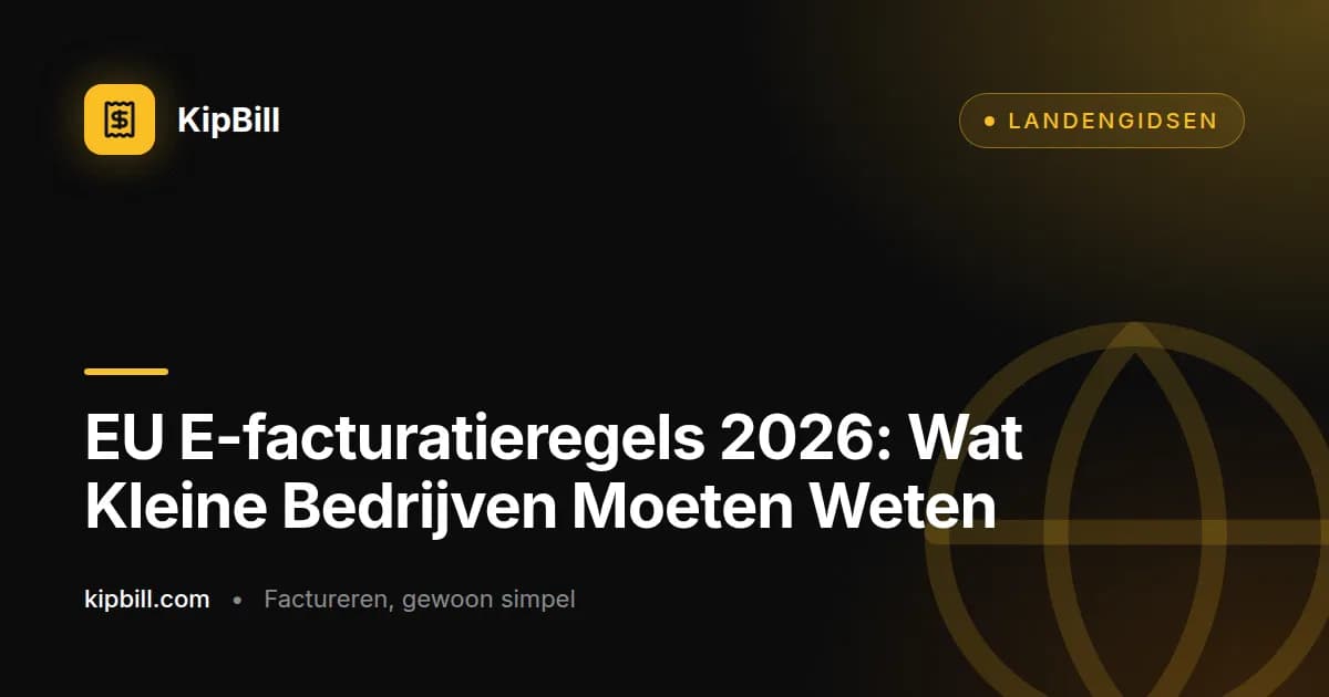 Tijdlijn EU e-facturatieverplichtingen 2026 voor kleine bedrijven